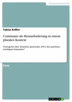 Keßler |  Communio als Herausforderung in einem pluralen Kontext | eBook | Sack Fachmedien