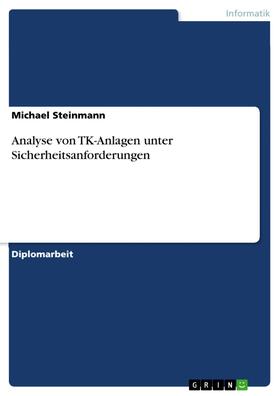 Steinmann |  Analyse von TK-Anlagen unter Sicherheitsanforderungen | eBook | Sack Fachmedien