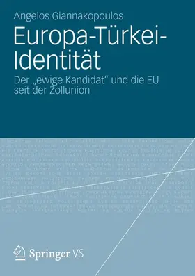 Giannakopoulos |  Europa-Türkei-Identität | Buch |  Sack Fachmedien