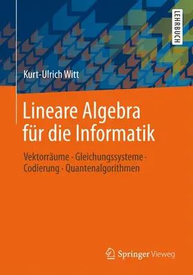 Witt |  Lineare Algebra für die Informatik | Buch |  Sack Fachmedien