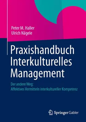 Nägele / Haller |  Praxishandbuch Interkulturelles Management | Buch |  Sack Fachmedien