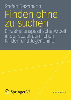 Bestmann |  Finden ohne zu suchen | Buch |  Sack Fachmedien