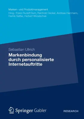 Ullrich |  Markenbindung durch personalisierte Internetauftritte | Buch |  Sack Fachmedien