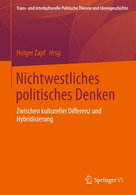Zapf |  Nichtwestliches politisches Denken | Buch |  Sack Fachmedien