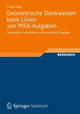 Ulfig |  Geometrische Denkweisen beim Lösen von PISA-Aufgaben | Buch |  Sack Fachmedien