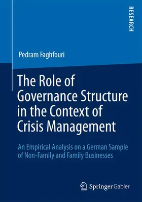 Faghfouri |  The Role of Governance Structure in the Context of Crisis Management | Buch |  Sack Fachmedien