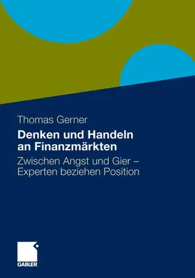 Gerner |  Denken und Handeln an Finanzmärkten | Buch |  Sack Fachmedien