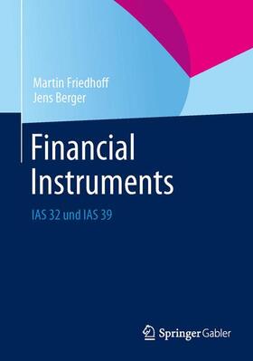 Berger / Friedhoff |  Financial Instruments | Buch |  Sack Fachmedien
