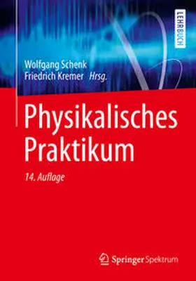 Schenk / Kremer / Beddies |  Physikalisches Praktikum | eBook | Sack Fachmedien