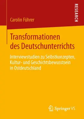 Führer | Transformationen des Deutschunterrichts | Buch | 978-3-658-00667-9 | sack.de