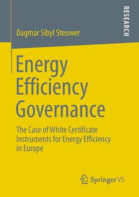 Steuwer |  Energy Efficiency Governance | Buch |  Sack Fachmedien