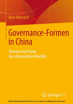 Noesselt |  Governance-Formen in China | eBook | Sack Fachmedien