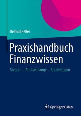 Keller |  Praxishandbuch Finanzwissen | Buch |  Sack Fachmedien