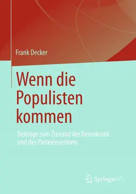 Decker |  Wenn die Populisten kommen | Buch |  Sack Fachmedien