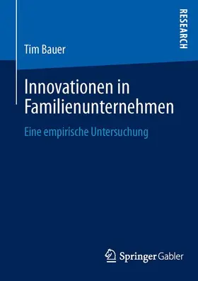 Bauer |  Innovationen in Familienunternehmen | Buch |  Sack Fachmedien