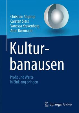 Sögtrop / Borrmann / Siers |  Kulturbanausen | Buch |  Sack Fachmedien