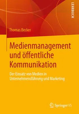 Becker |  Medienmanagement und öffentliche Kommunikation | eBook | Sack Fachmedien