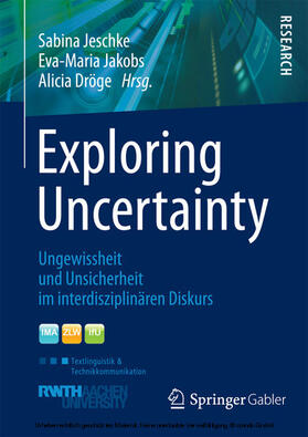 Jeschke / Jakobs / Dröge |  Exploring Uncertainty | eBook | Sack Fachmedien