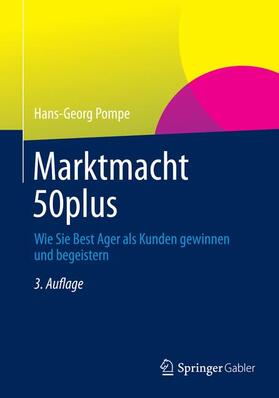 Pompe |  Marktmacht 50plus | Buch |  Sack Fachmedien