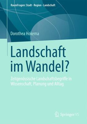 Hokema |  Landschaft im Wandel? | Buch |  Sack Fachmedien