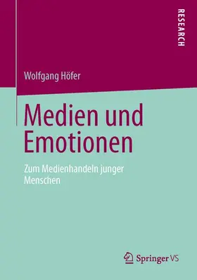 Höfer |  Medien und Emotionen | Buch |  Sack Fachmedien