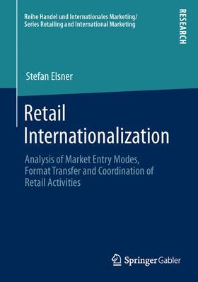 Elsner |  Retail Internationalization | Buch |  Sack Fachmedien