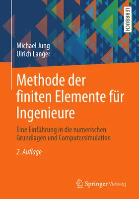 Jung / Langer |  Methode der finiten Elemente für Ingenieure | eBook | Sack Fachmedien