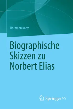 Korte |  Biographische Skizzen zu Norbert Elias | eBook | Sack Fachmedien