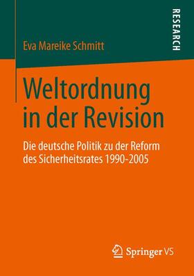 Schmitt |  Weltordnung in der Revision | Buch |  Sack Fachmedien