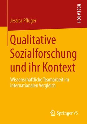 Pflüger |  Qualitative Sozialforschung und ihr Kontext | Buch |  Sack Fachmedien