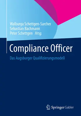 Schettgen-Sarcher / Bachmann / Schettgen | Compliance Officer | E-Book | sack.de