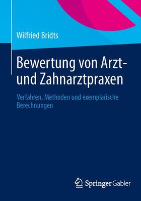 Bridts |  Bewertung von Arzt- und Zahnarztpraxen | Buch |  Sack Fachmedien