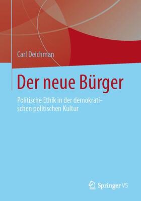 Deichmann |  Der neue Bürger | Buch |  Sack Fachmedien