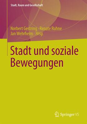 Gestring / Wehrheim / Ruhne |  Stadt und soziale Bewegungen | Buch |  Sack Fachmedien