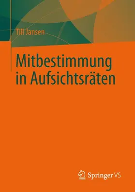 Jansen |  Mitbestimmung in Aufsichtsräten | Buch |  Sack Fachmedien