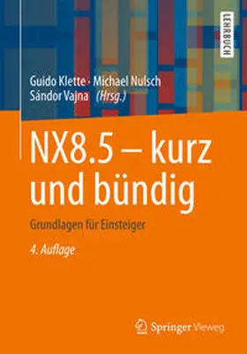 Klette / Vajna / Nulsch | NX8.5 - kurz und bündig | E-Book | sack.de