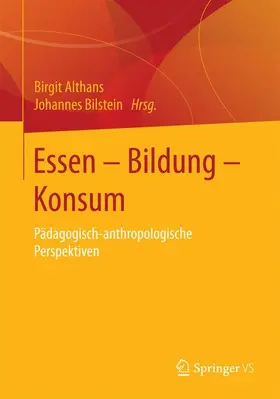 Bilstein / Althans |  Essen - Bildung - Konsum | Buch |  Sack Fachmedien