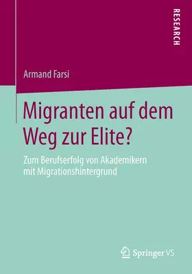 Farsi |  Migranten auf dem Weg zur Elite? | Buch |  Sack Fachmedien