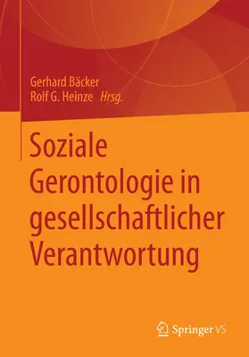 Bäcker / Heinze |  Soziale Gerontologie in gesellschaftlicher Verantwortung | eBook | Sack Fachmedien