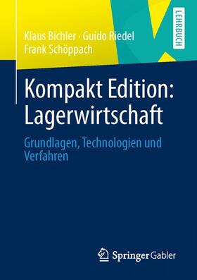 Bichler / Schöppach / Riedel |  Kompakt Edition: Lagerwirtschaft | Buch |  Sack Fachmedien