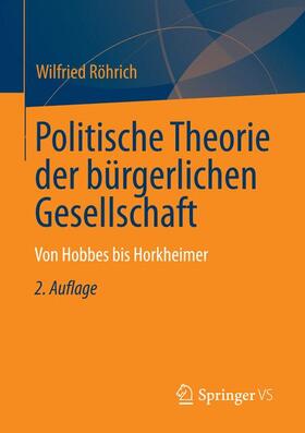 Röhrich |  Politische Theorien zur bürgerlichen Gesellschaft | Buch |  Sack Fachmedien