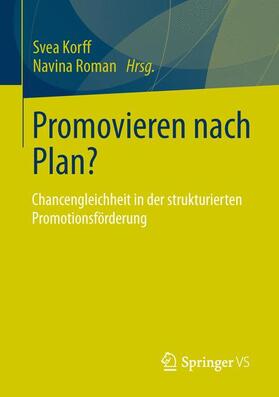 Roman / Korff |  Promovieren nach Plan? | Buch |  Sack Fachmedien
