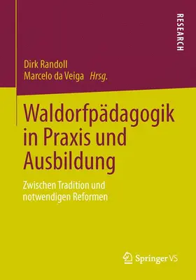 da Veiga / Randoll |  Waldorfpädagogik in Praxis und Ausbildung | Buch |  Sack Fachmedien