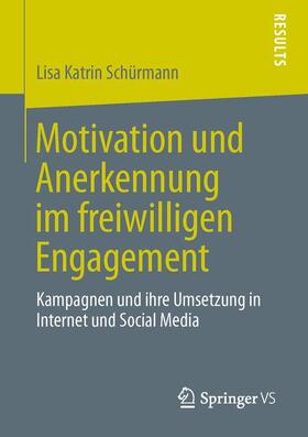 Schürmann |  Motivation und Anerkennung im freiwilligen Engagement | Buch |  Sack Fachmedien