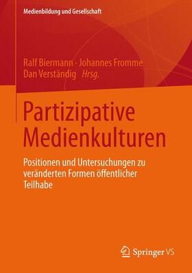 Biermann / Verständig / Fromme |  Partizipative Medienkulturen | Buch |  Sack Fachmedien