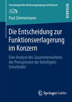 Zimmermann |  Die Entscheidung zur Funktionsverlagerung im Konzern | eBook | Sack Fachmedien