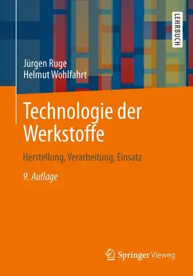 Wohlfahrt / Ruge |  Technologie der Werkstoffe | Buch |  Sack Fachmedien