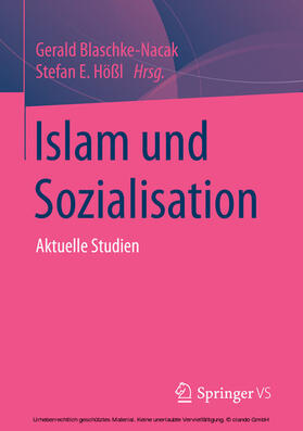 Blaschke-Nacak / Hößl |  Islam und Sozialisation | eBook | Sack Fachmedien