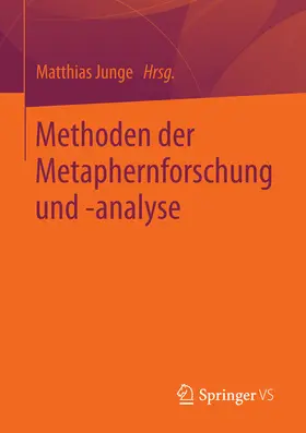 Junge |  Methoden der Metaphernforschung und -analyse | eBook | Sack Fachmedien