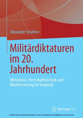 Straßner |  Militärdiktaturen im 20. Jahrhundert | eBook | Sack Fachmedien